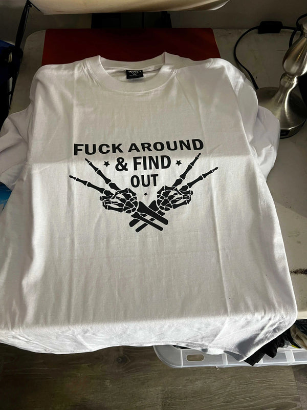 Fuck Around & Find Out